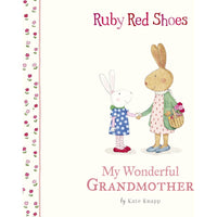 Ruby Red Shoes - My Wonderful Grandmother Book